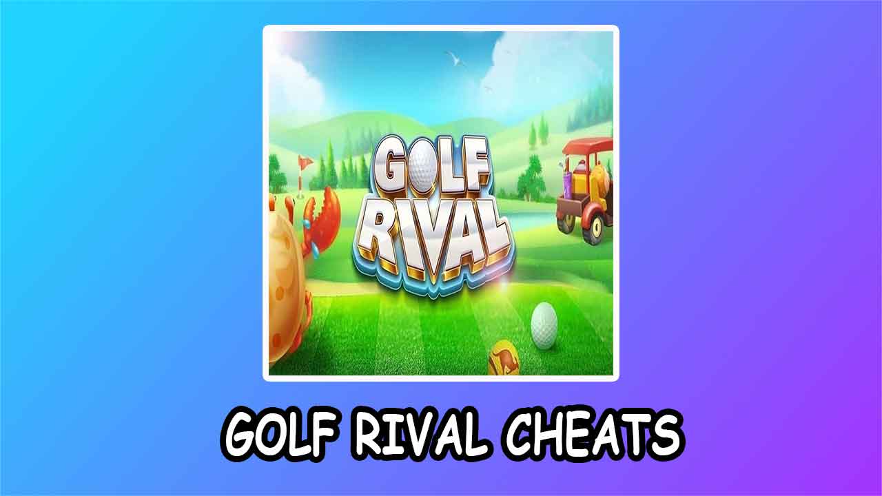 Golf Rival Cheats Android/iPhone Hack to Free Gems Gaming Fabs